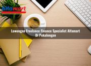 Lowongan Freelance Finance Specialist Alfamart di Pekalongan Tahun 2025 5 Lowongan Freelance Finance Specialist Alfamart di Pekalongan Tahun 2025