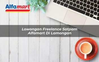 lowongan freelance satpam alfamart di lamongan 1749953068