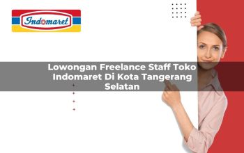 Lowongan Freelance Staff Toko Indomaret di Kota Tangerang Selatan Tahun 2025