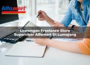 Lowongan Freelance Store Supervisor Alfamart di Lumajang Tahun 2025 5 Lowongan Freelance Store Supervisor Alfamart di Lumajang Tahun 2025