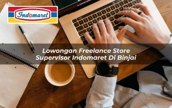 Lowongan Freelance Store Supervisor Indomaret di Binjai Tahun 2025 4 lowongan freelance store supervisor indomaret di binjai 1749812766