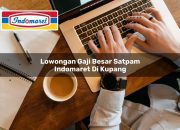 Lowongan Gaji Besar Satpam Indomaret di Kupang Tahun 2025 10 Lowongan Gaji Besar Satpam Indomaret di Kupang Tahun 2025