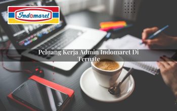 peluang kerja admin indomaret di ternate 1749821419
