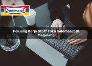 Peluang Kerja Staff Toko Indomaret di Magelang Tahun 2025 8 Peluang Kerja Staff Toko Indomaret di Magelang Tahun 2025
