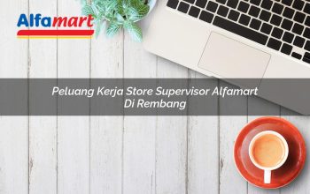 Peluang Kerja Store Supervisor Alfamart di Rembang Tahun 2025