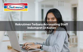 Rekrutmen Terbaru Accounting Staff Indomaret di Klaten Tahun 2025 3 rekrutmen terbaru accounting staff indomaret di klaten 1749833716