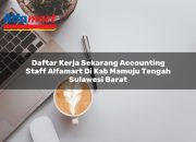 Daftar Kerja Sekarang Accounting Staff Alfamart di Kab. Mamuju Tengah, Sulawesi Barat Tahun 2025 7 Daftar Kerja Sekarang Accounting Staff Alfamart di Kab. Mamuju Tengah, Sulawesi Barat Tahun 2025