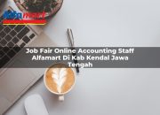 Job Fair Online Accounting Staff Alfamart di Kab. Kendal, Jawa Tengah Tahun 2025 10 Job Fair Online Accounting Staff Alfamart di Kab. Kendal, Jawa Tengah Tahun 2025