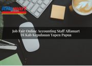 Job Fair Online Accounting Staff Alfamart di Kab. Kepulauan Yapen, Papua Tahun 2025 10 Job Fair Online Accounting Staff Alfamart di Kab. Kepulauan Yapen, Papua Tahun 2025