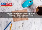 Job Fair Online Accounting Staff Alfamart di Kab. Luwu Utara, Sulawesi Selatan Tahun 2025 8 Job Fair Online Accounting Staff Alfamart di Kab. Luwu Utara, Sulawesi Selatan Tahun 2025