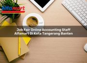 Job Fair Online Accounting Staff Alfamart di Kota Tangerang, Banten Tahun 2025 13 Job Fair Online Accounting Staff Alfamart di Kota Tangerang, Banten Tahun 2025