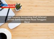 Job Vacancy Accounting Staff Alfamart di Kab. Sumbawa Barat, Nusa Tenggara Barat Tahun 2025
