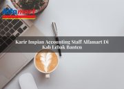 Karir Impian Accounting Staff Alfamart di Kab. Lebak, Banten Tahun 2025 9 Karir Impian Accounting Staff Alfamart di Kab. Lebak, Banten Tahun 2025