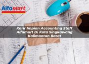 Karir Impian Accounting Staff Alfamart di Kota Singkawang, Kalimantan Barat Tahun 2025 7 Karir Impian Accounting Staff Alfamart di Kota Singkawang, Kalimantan Barat Tahun 2025