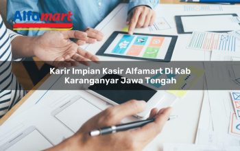 karir impian kasir alfamart di kab karanganyar jawa tengah 1753546575