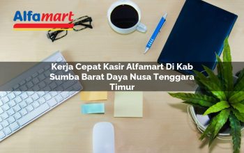 kerja cepat kasir alfamart di kab sumba barat daya nusa tenggara timur 1753608973