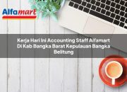 Kerja Hari Ini Accounting Staff Alfamart di Kab. Bangka Barat, Kepulauan Bangka Belitung Tahun 2025 10 Kerja Hari Ini Accounting Staff Alfamart di Kab. Bangka Barat, Kepulauan Bangka Belitung Tahun 2025