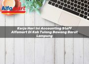 Kerja Hari Ini Accounting Staff Alfamart di Kab. Tulang Bawang Barat, Lampung Tahun 2025 5 Kerja Hari Ini Accounting Staff Alfamart di Kab. Tulang Bawang Barat, Lampung Tahun 2025
