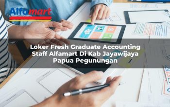 loker fresh graduate accounting staff alfamart di kab jayawijaya papua pegunungan 1753868186