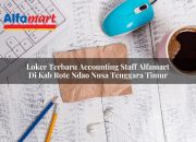 loker terbaru accounting staff alfamart di kab rote ndao nusa tenggara timur 1753797984