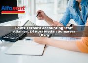 Loker Terbaru Accounting Staff Alfamart di Kota Medan, Sumatera Utara Tahun 2025