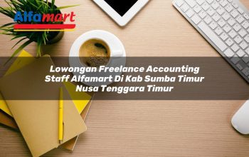 lowongan freelance accounting staff alfamart di kab sumba timur nusa tenggara timur 1753608559