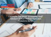 Lowongan Gaji Besar Accounting Staff Alfamart di Kab. Padang Pariaman, Sumatera Barat Tahun 2025 9 Lowongan Gaji Besar Accounting Staff Alfamart di Kab. Padang Pariaman, Sumatera Barat Tahun 2025