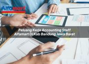 Peluang Kerja Accounting Staff Alfamart di Kab. Bandung, Jawa Barat Tahun 2025 6 Peluang Kerja Accounting Staff Alfamart di Kab. Bandung, Jawa Barat Tahun 2025