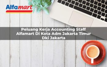 peluang kerja accounting staff alfamart di kota adm jakarta timur dki jakarta 1753859959
