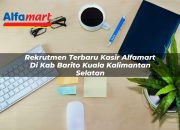 rekrutmen terbaru kasir alfamart di kab barito kuala kalimantan selatan 1753760956
